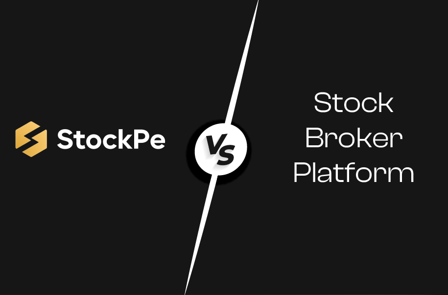 You are currently viewing StockPe vs Stock Broker Platforms