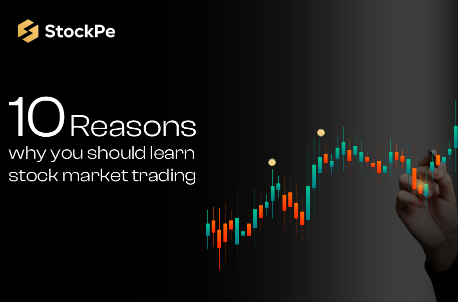 You are currently viewing 10 Reasons Why you should learn stock market trading
