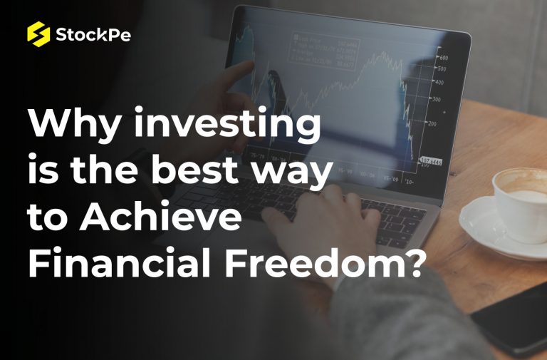 Read more about the article Why investing is the best Way to Achieve Financial Freedom