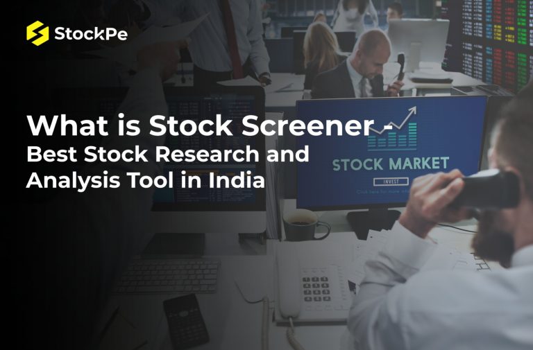 Read more about the article What is Stock Screener – Best Stock Research and Analysis Tool in India