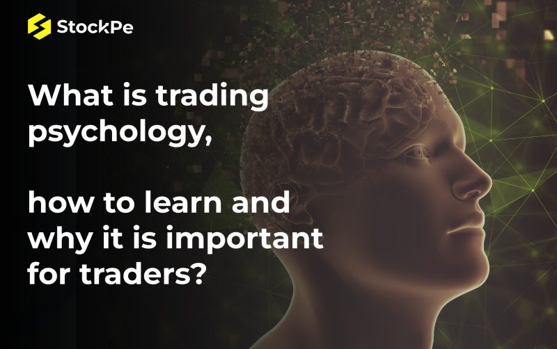 What is trading psychology? How to learn and why it is important for traders.