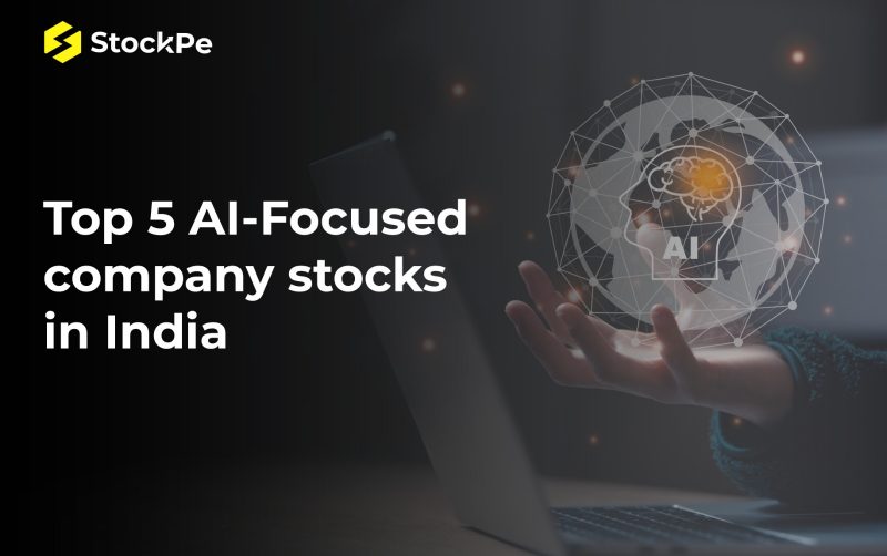 Scope Of Investing In AI-Focused Companies. Top 5 AI company stocks in India