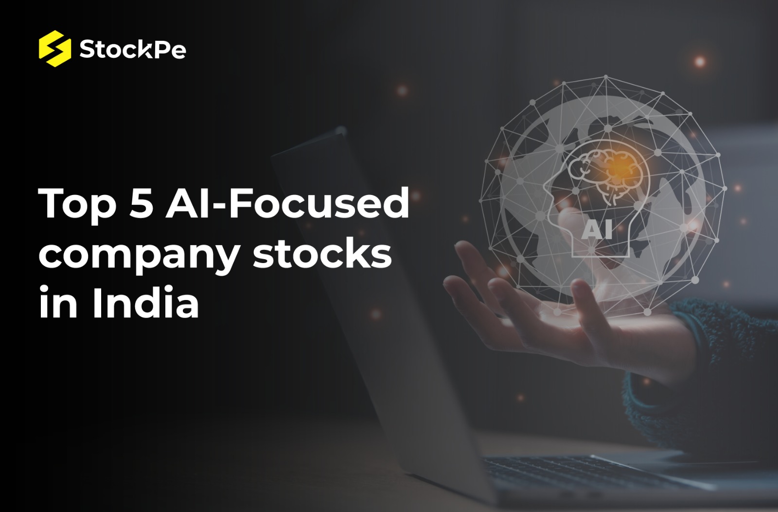 You are currently viewing Scope Of Investing In AI-Focused Companies. Top 5 AI company stocks in India