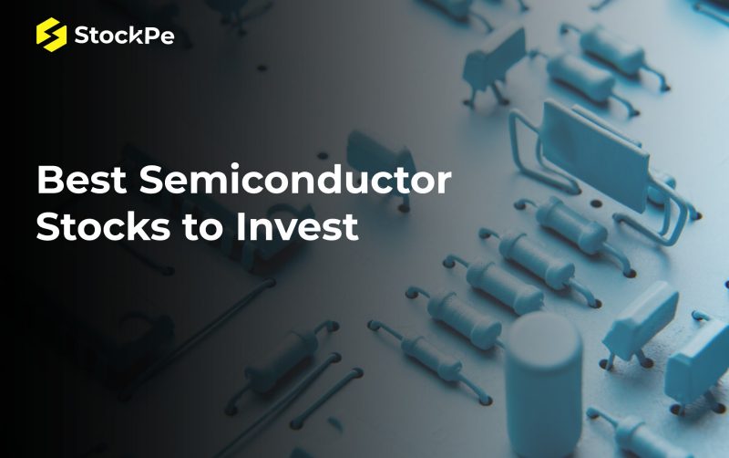 Best Semiconductor Stocks to Invest