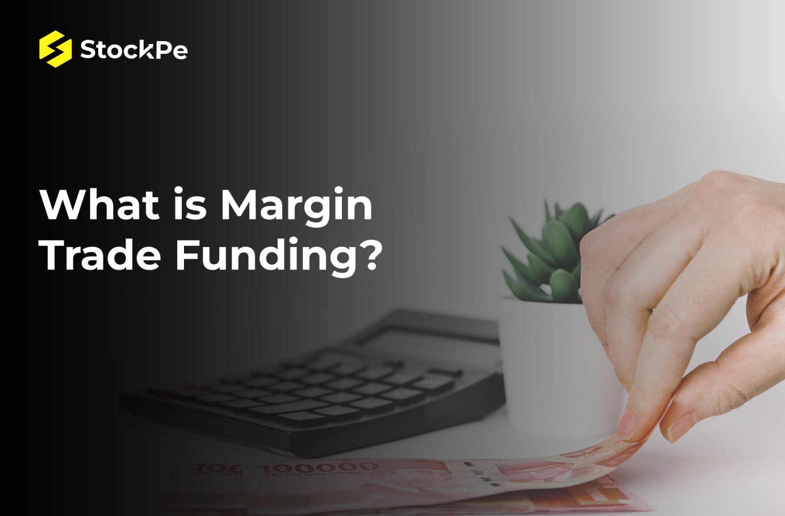 You are currently viewing Margin Funding Meaning: What is Margin Trade Funding? Advantages and Disadvantages.