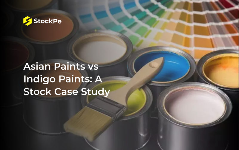 Asian paints vs indigo paints company & stock case study and comparison