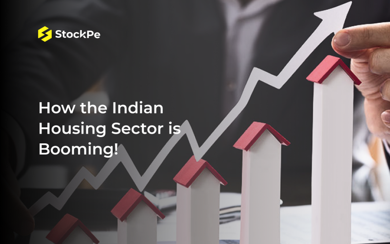 How the Indian Housing Sector is Booming!