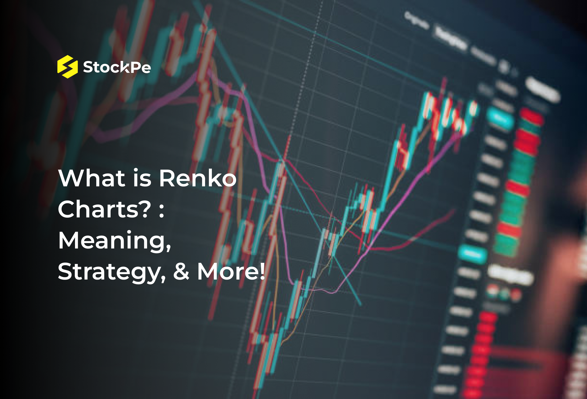 You are currently viewing What is Renko Charts? How To Use Renko Charts: Meaning, Strategy, & More!