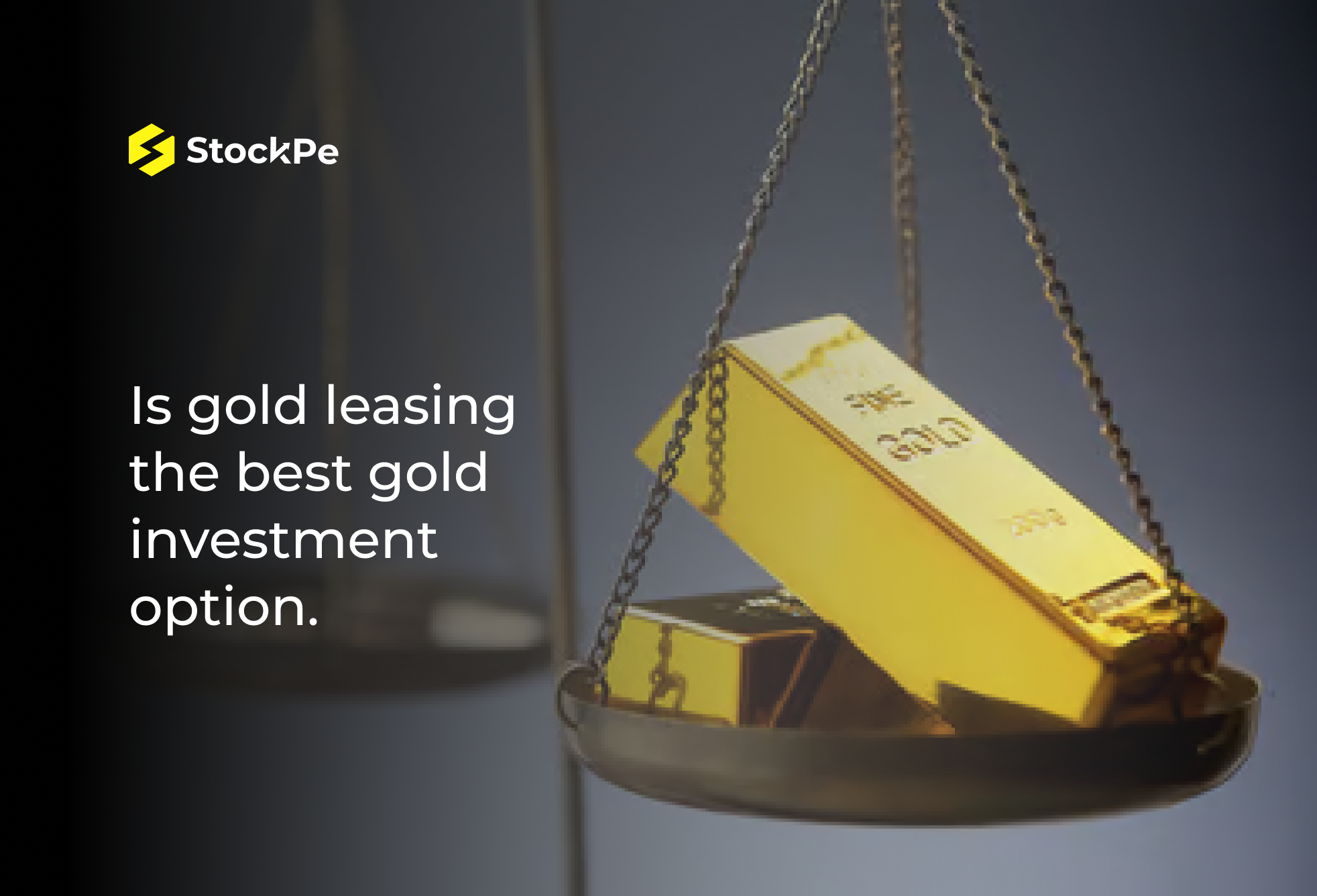 You are currently viewing Is Gold Leasing the Best Gold Investment Option?