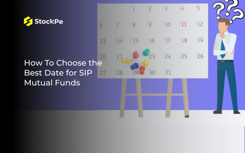 How To Choose the Best Date for SIP Mutual Funds Investments