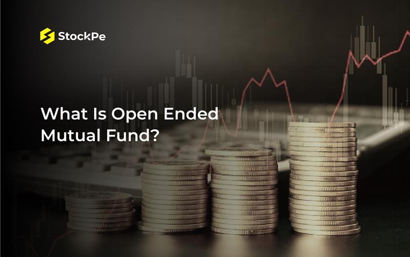 What Is Open Ended Mutual Fund?