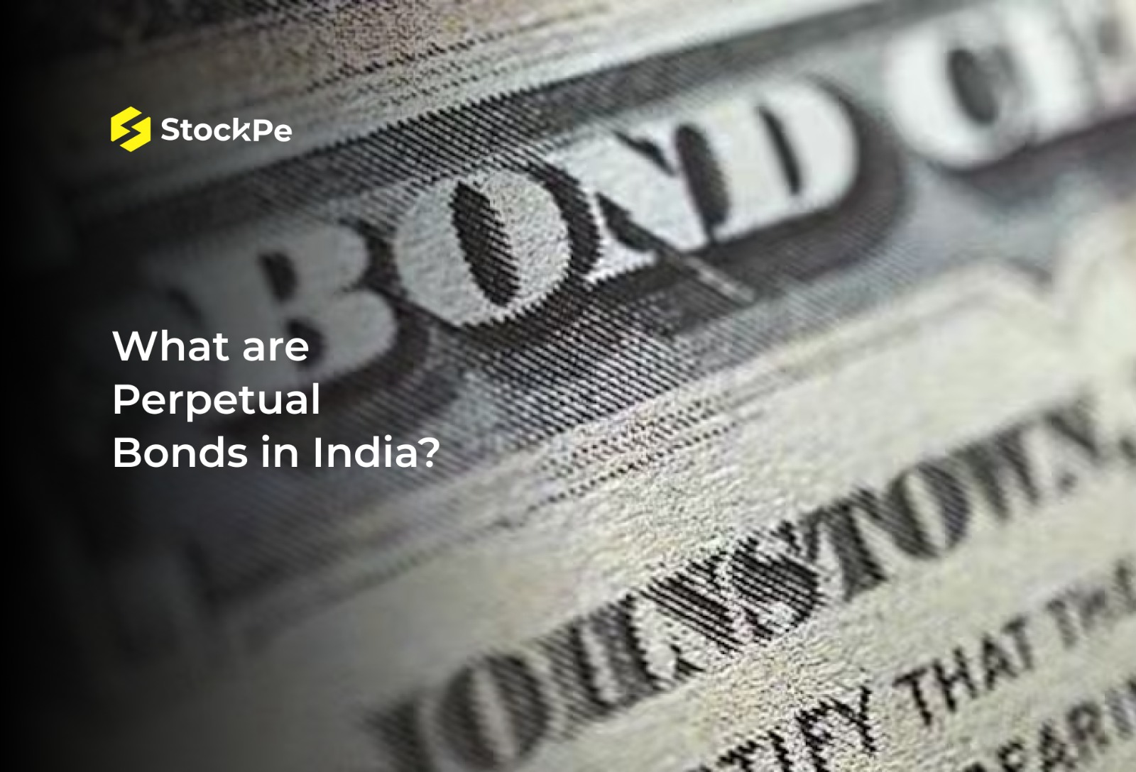 You are currently viewing What are Perpetual bonds in India?