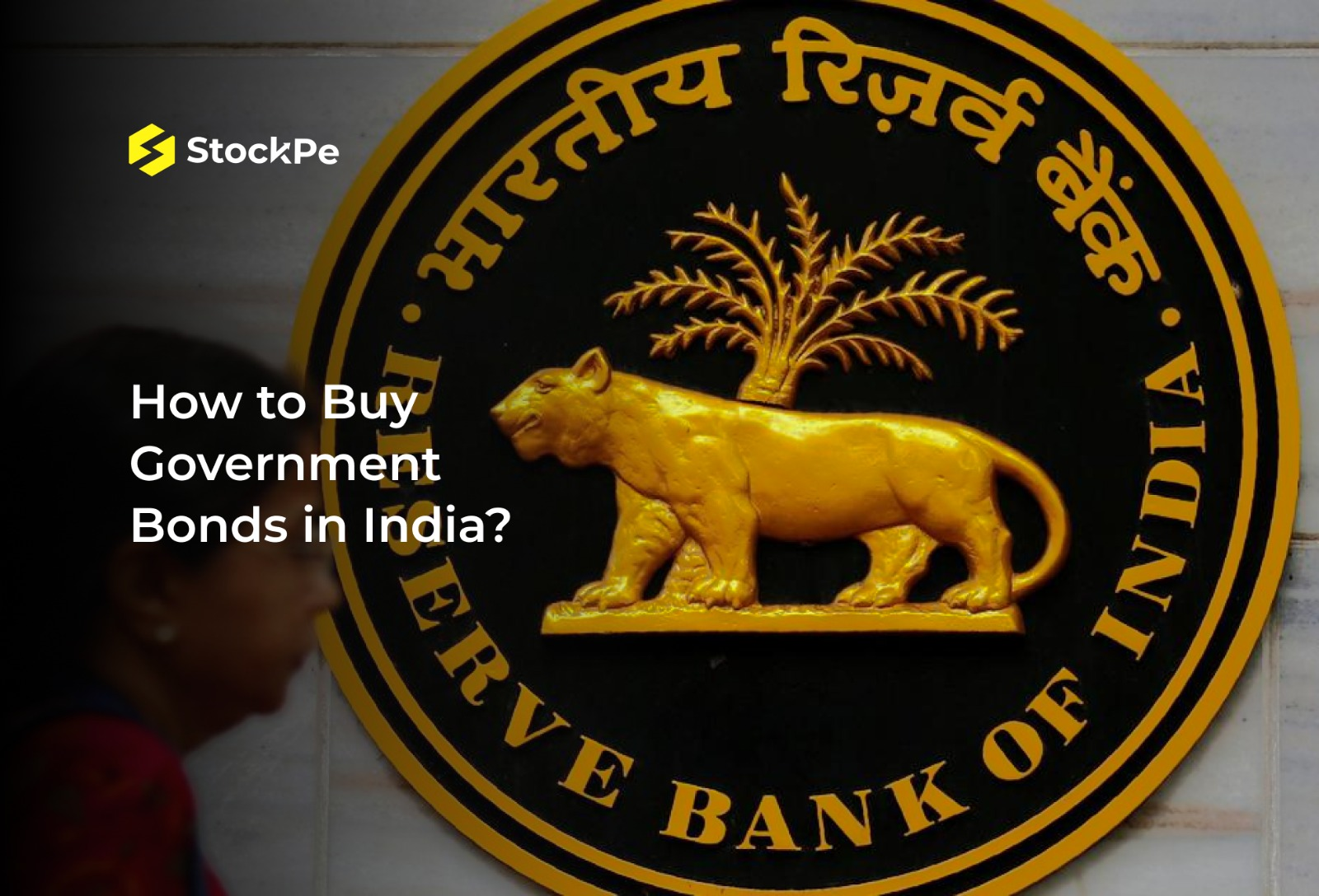 You are currently viewing How to Buy Government Bonds in India?