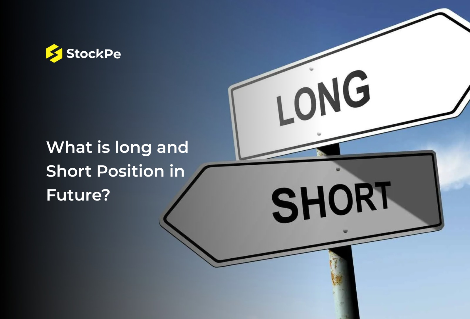 What Is Long And Short Position In Future StockPe Blog