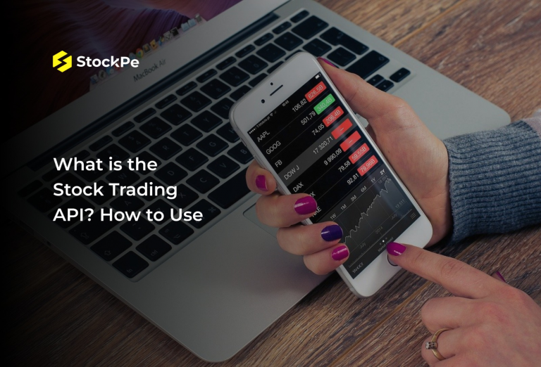 Read more about the article What is Stock Trading API? How to Use