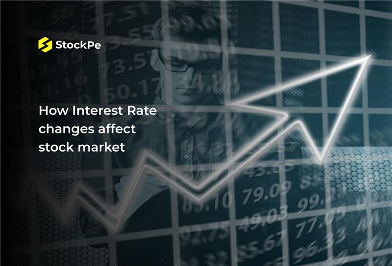 Impact Of Interest Rates On Stock Market