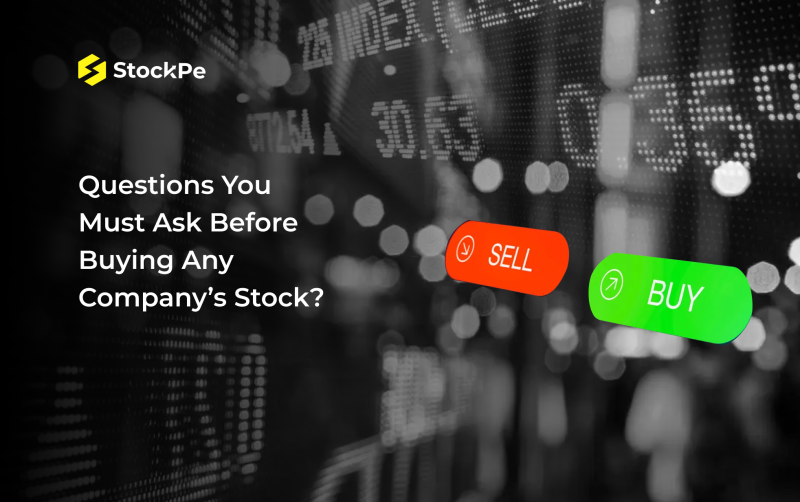 5 Questions You Should Ask Before Buying Any Company’s Stock