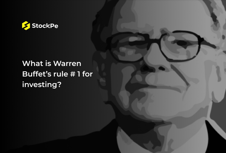 Read more about the article What is Warren Buffet’s Rule # 1 for investing?