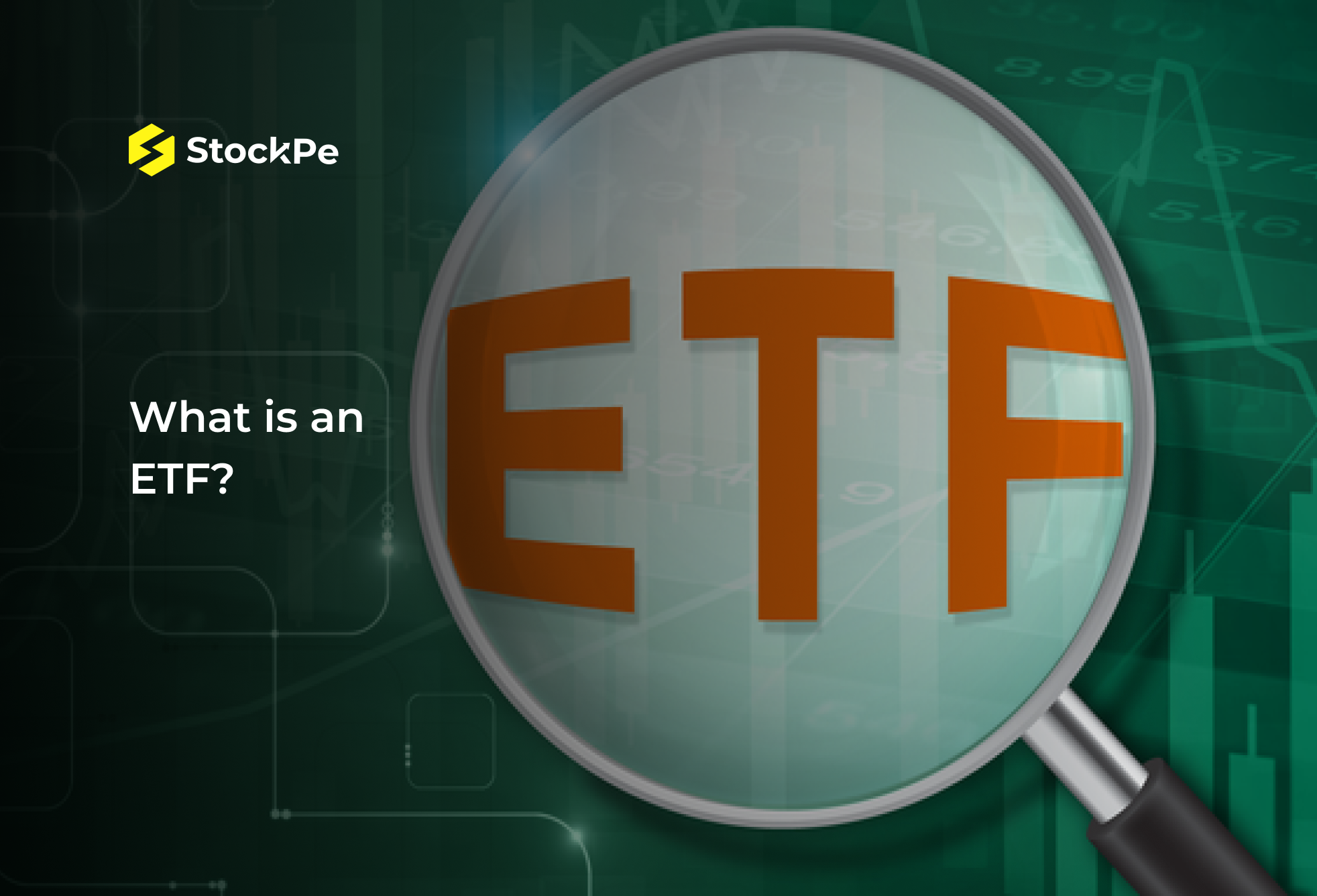 You are currently viewing What Is An ETF (Exchange Traded Fund)?