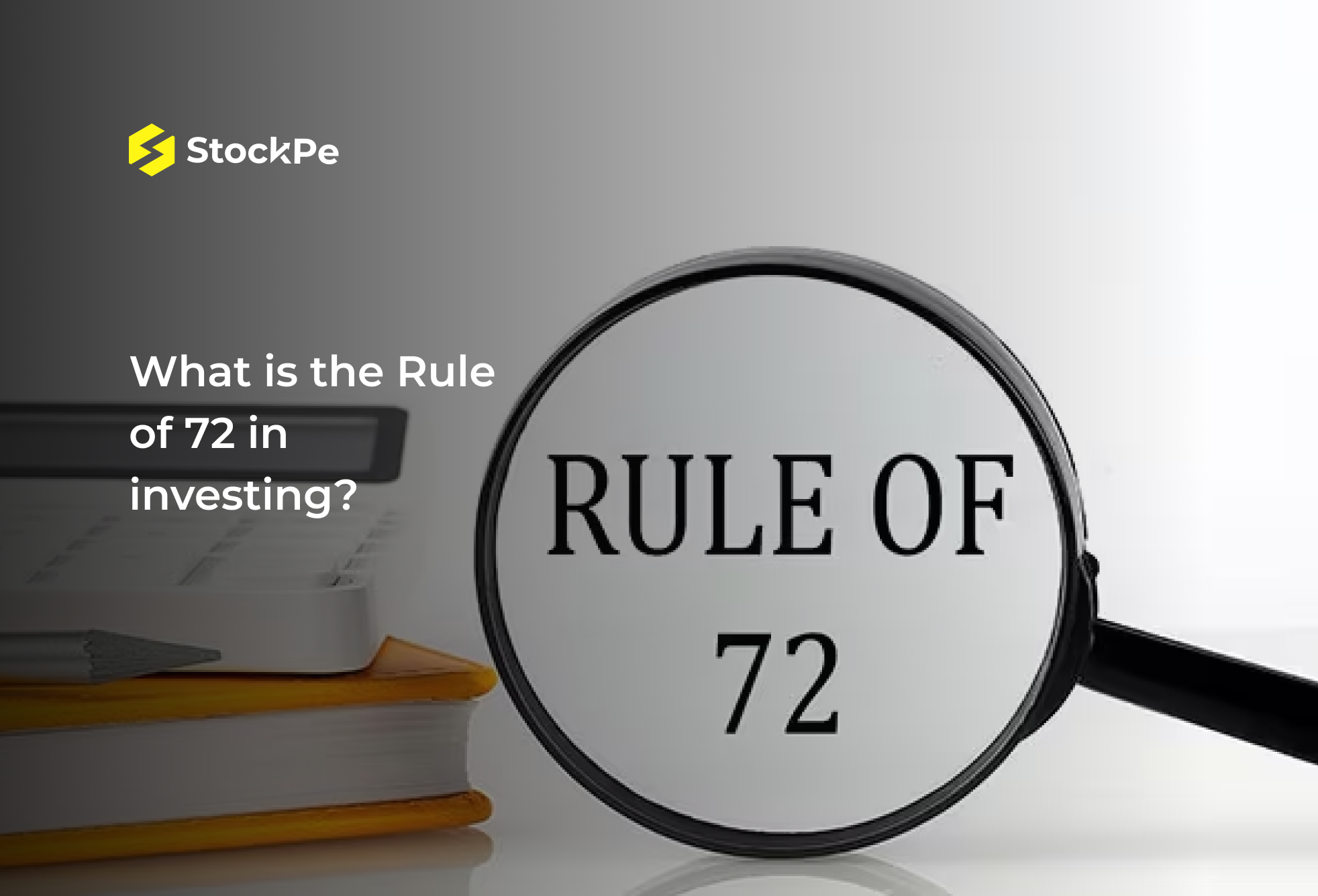 You are currently viewing What is Rule of 72 in Investing?