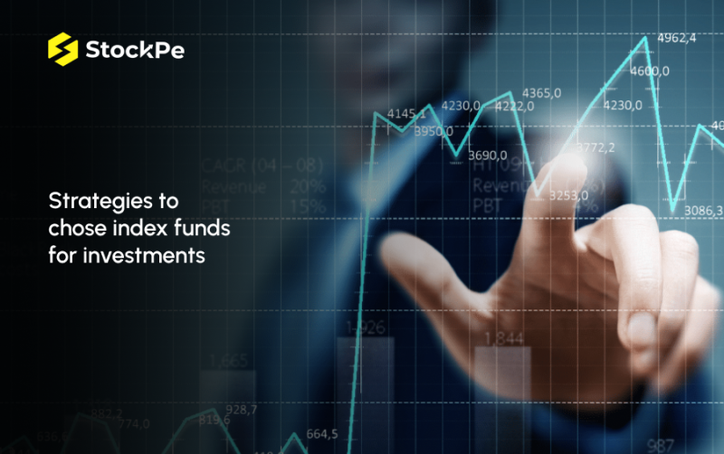 Strategies to Choose Index Funds for Investments